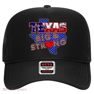 Texas Big and Strong Hat