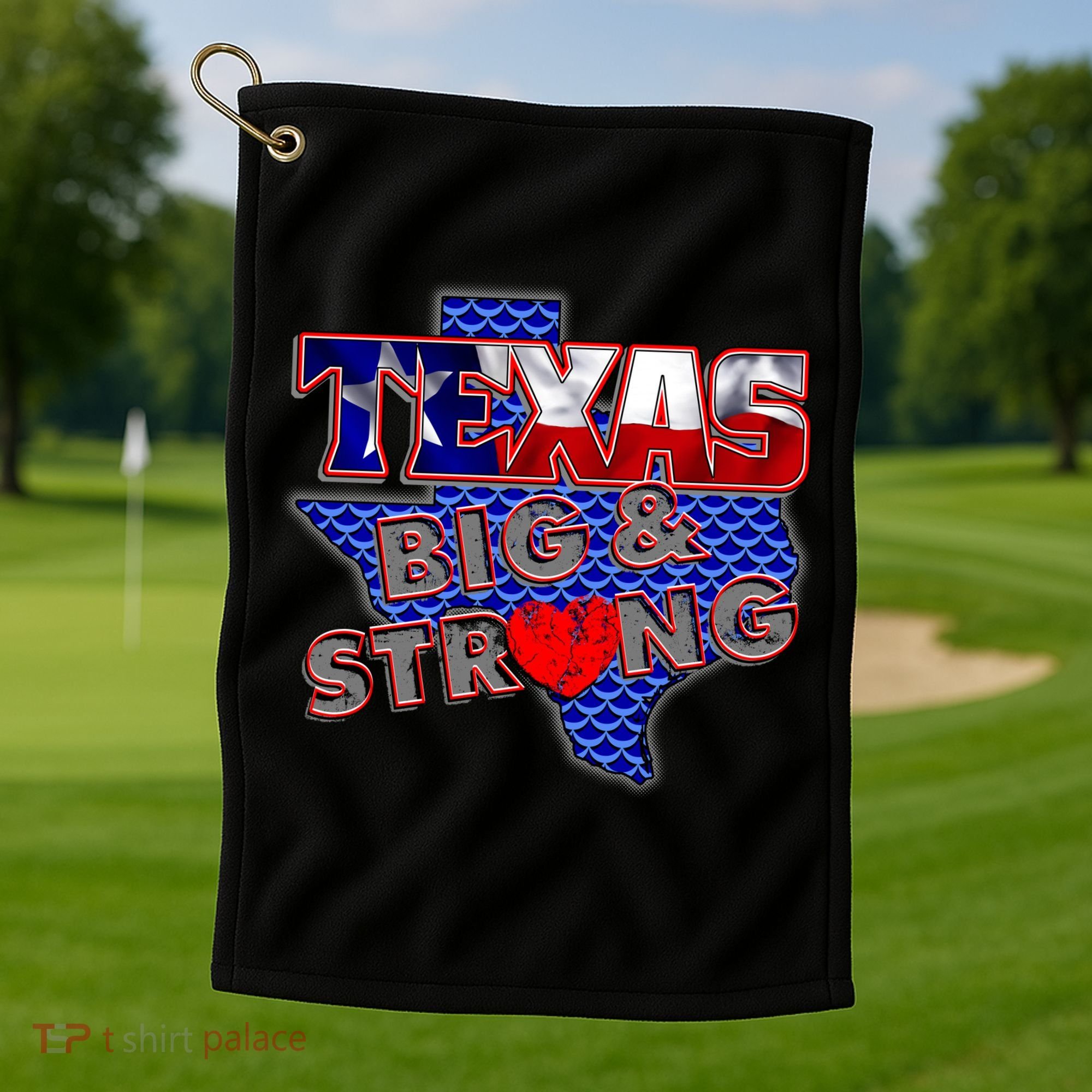 Texas Big and Strong Golf Towel