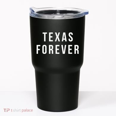 Texas Forever Tumbler