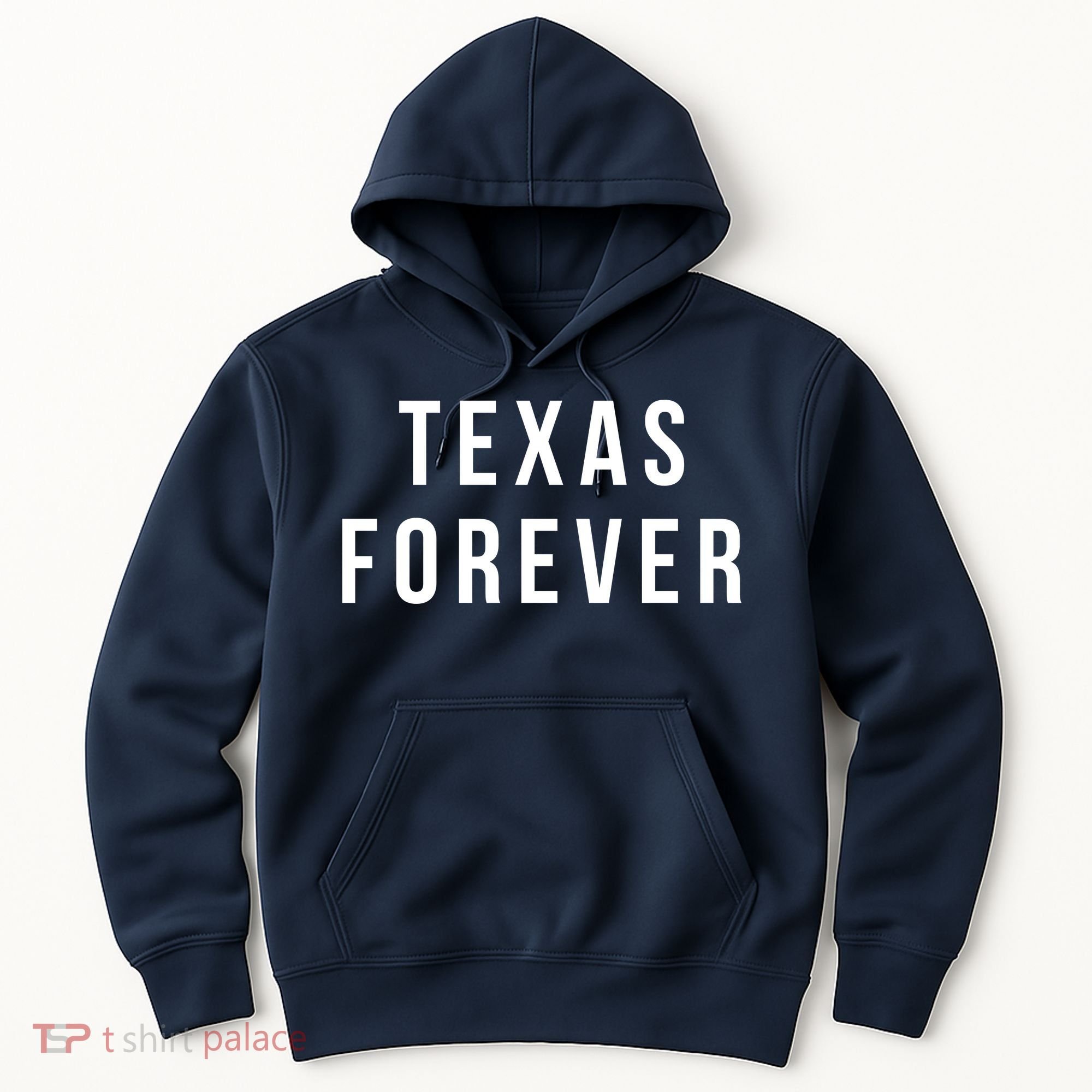 Texas Forever Hoodie