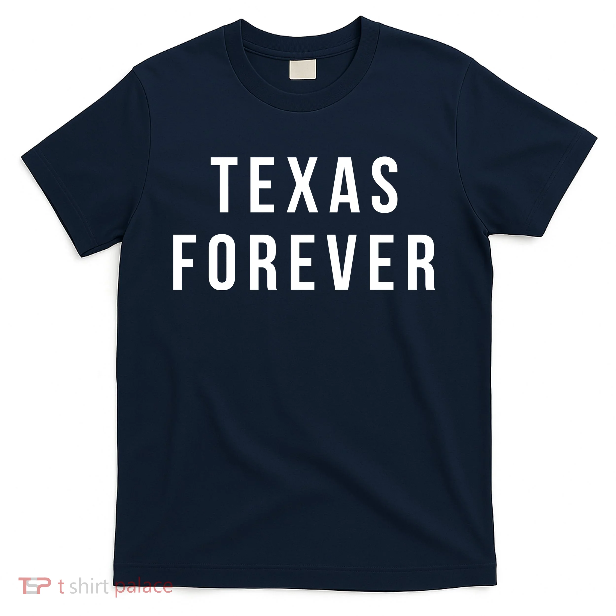 Texas Forever T-Shirt