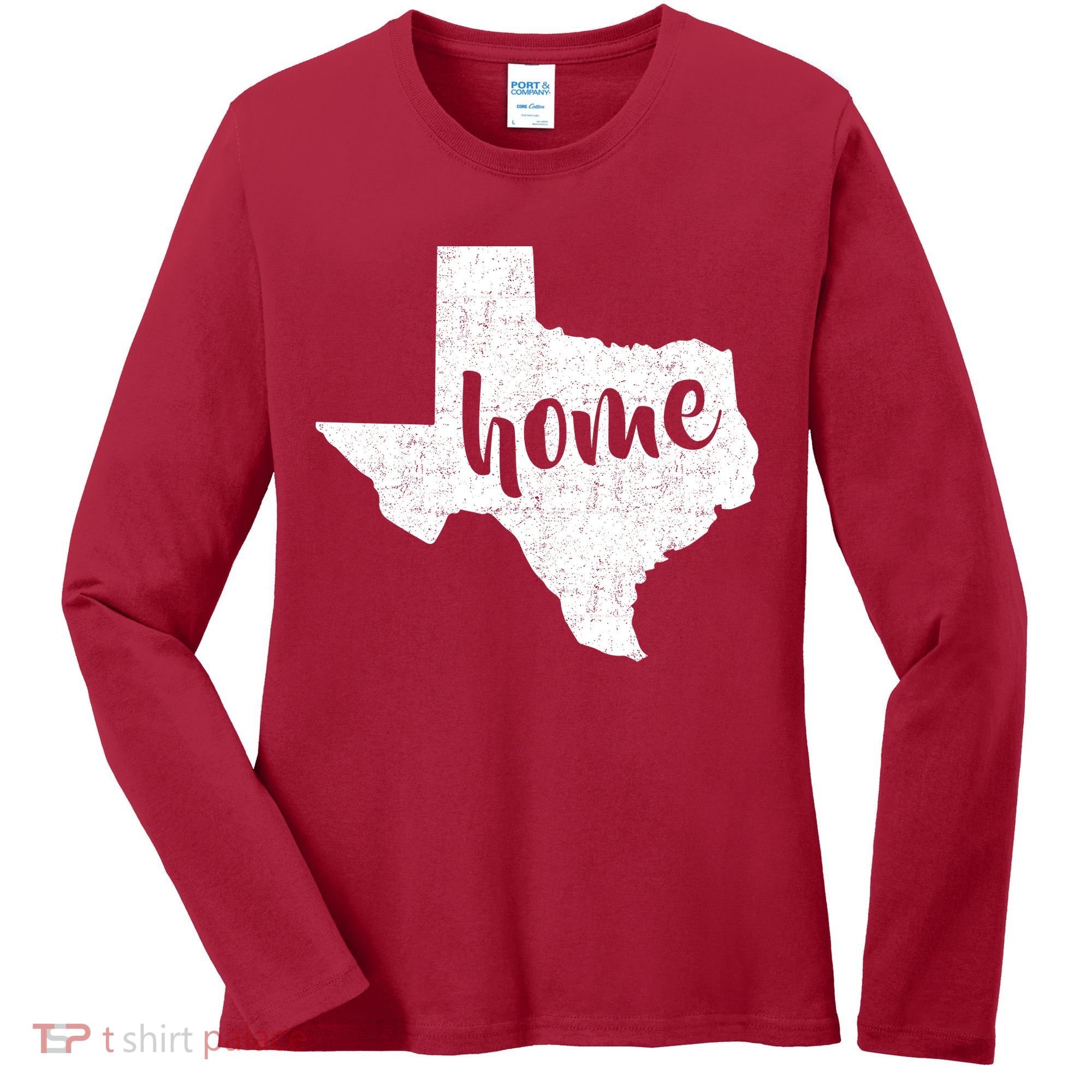 Texas Home State Women's Long Sleeve Shirt