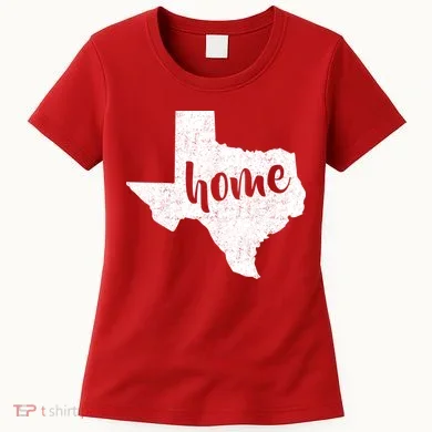Texas Home State Women's T-Shirt