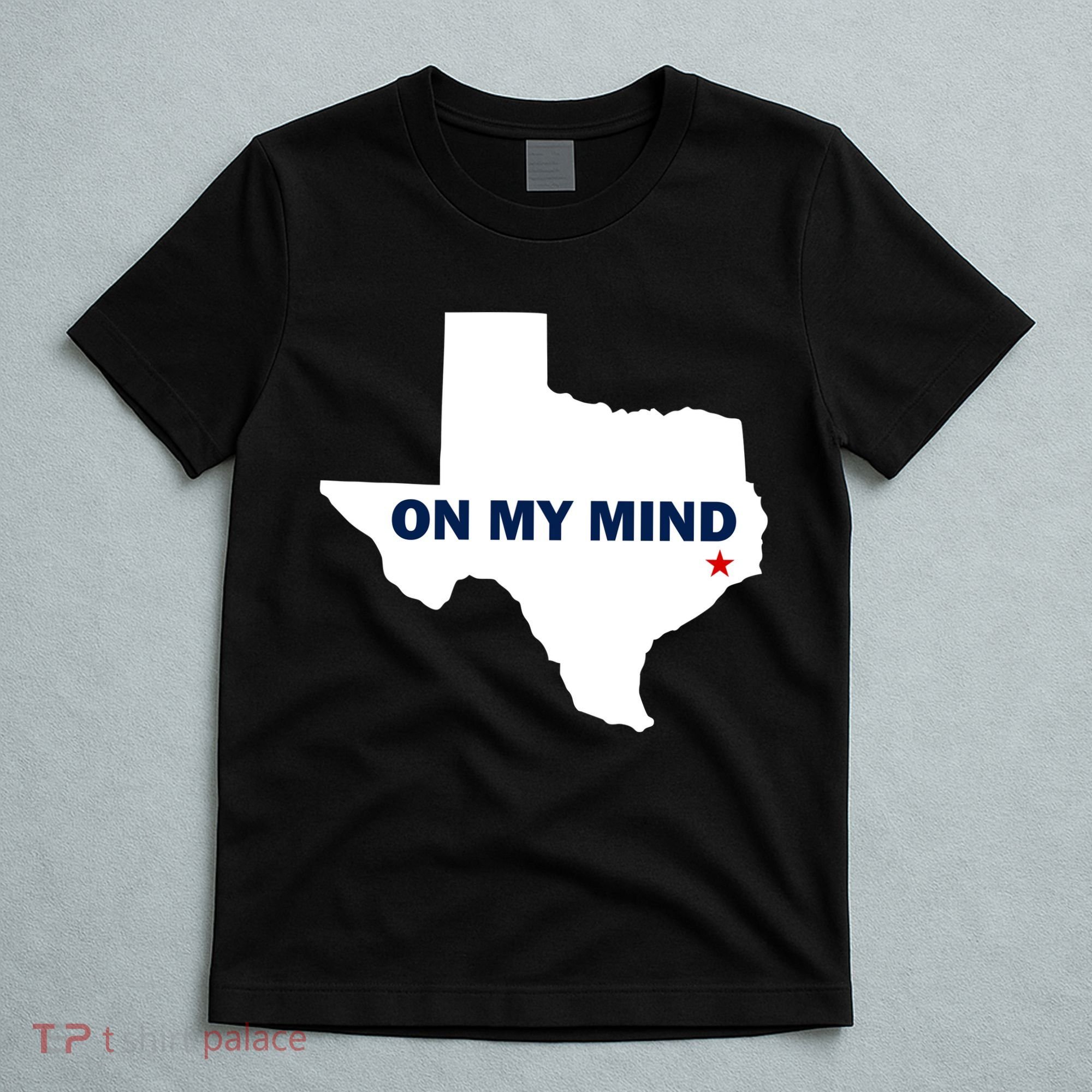 Texas On My Mind Hurricane Harvey Relief T-Shirt