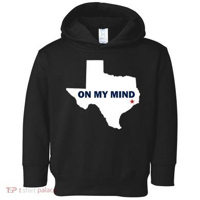 Texas On My Mind Hurricane Harvey Relief Toddler Hoodie