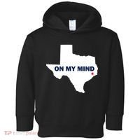 Texas On My Mind Hurricane Harvey Relief Toddler Hoodie thumb 0
