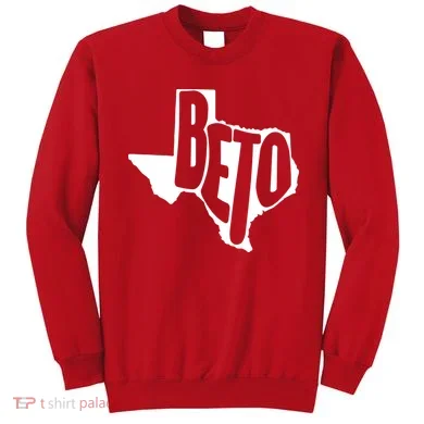 Texas State Beto For Senate Sweatshirt