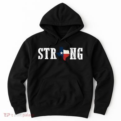 Texas Strong Hoodie