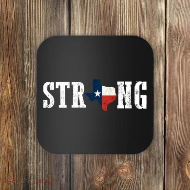 Texas Strong Coaster