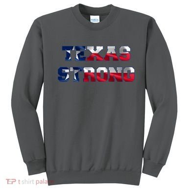 Texas Strong Flag Hurricane Harvey Aid Sweatshirt