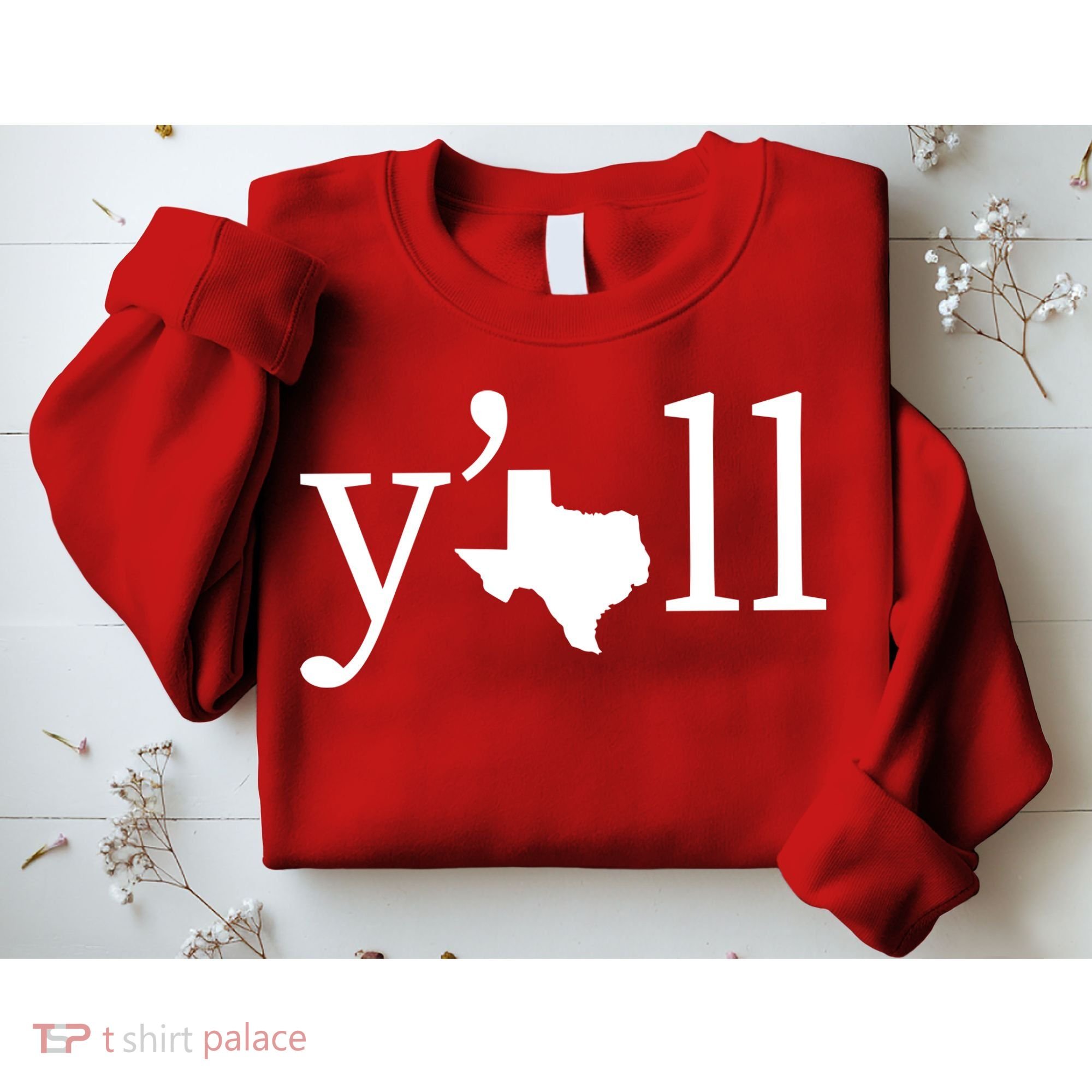 Texas Y'all Sweatshirt