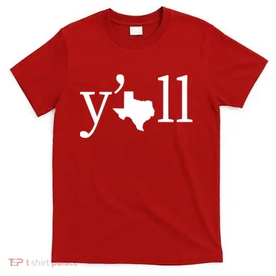 Texas Y'all T-Shirt
