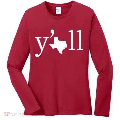 Texas Y'all Women's Long Sleeve Shirt