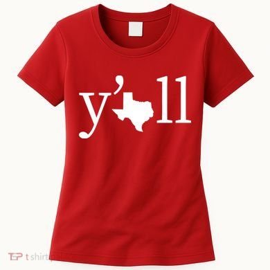 Texas Y'all Women's T-Shirt
