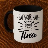 TINA EAT YOUR HAM FUNNY TINA EAT YOUR HAM Coffee Mug thumb 2