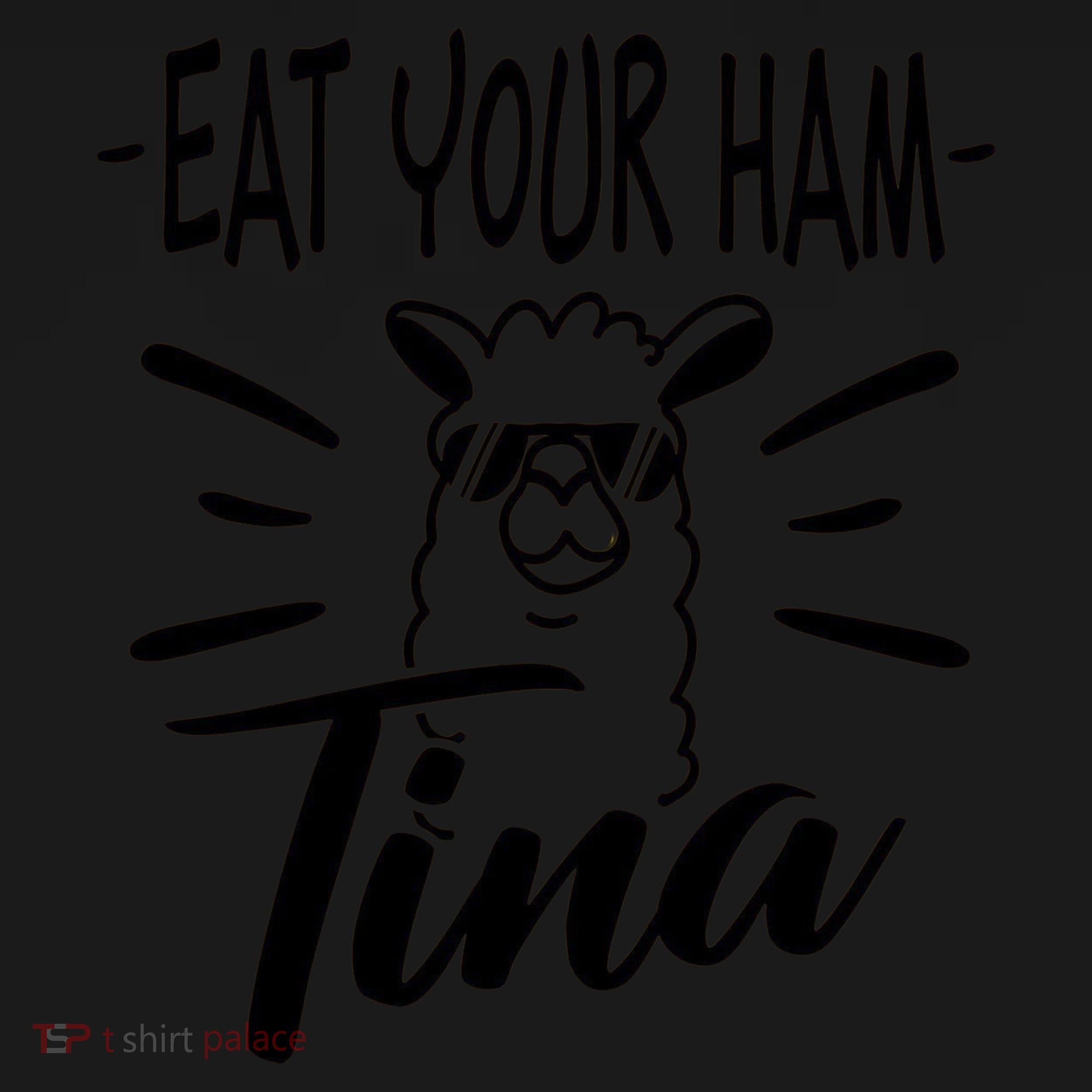 TINA EAT YOUR HAM FUNNY TINA EAT YOUR HAM Women's Tank Top