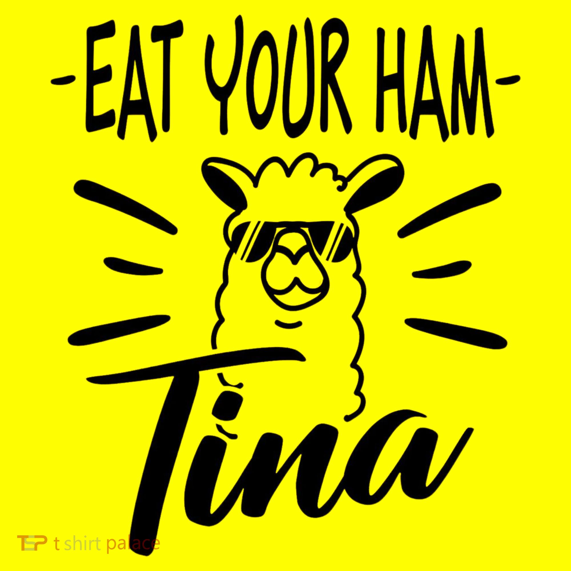 TINA EAT YOUR HAM FUNNY TINA EAT YOUR HAM Polo