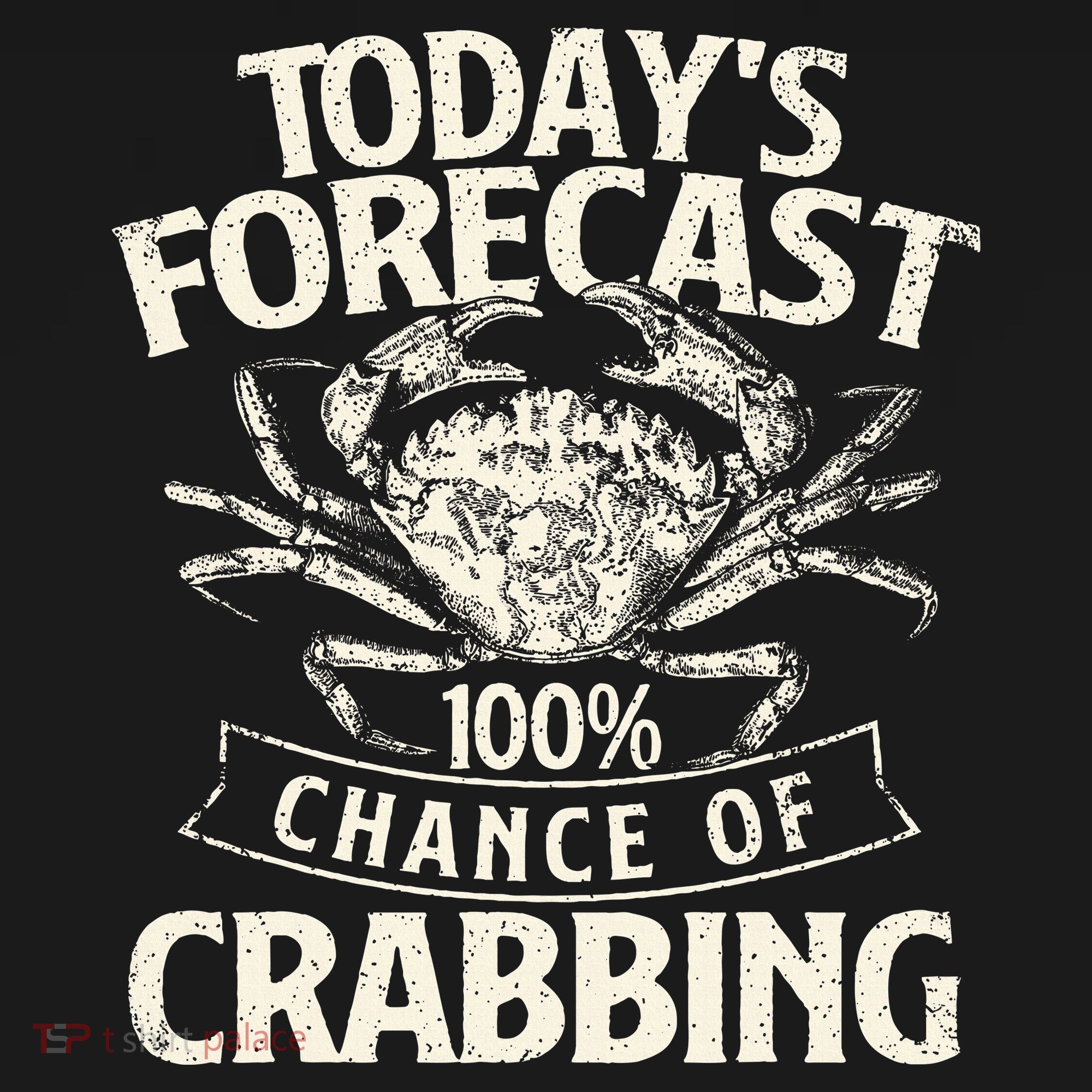 TodayS Forecast 100 Chance Of Crabbing Crab Crustaceans Women's Hoodie