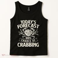 TodayS Forecast 100 Chance Of Crabbing Crab Crustaceans Tank Top thumb 2