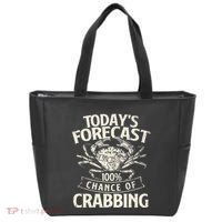TodayS Forecast 100 Chance Of Crabbing Crab Crustaceans Tote Bag thumb 0