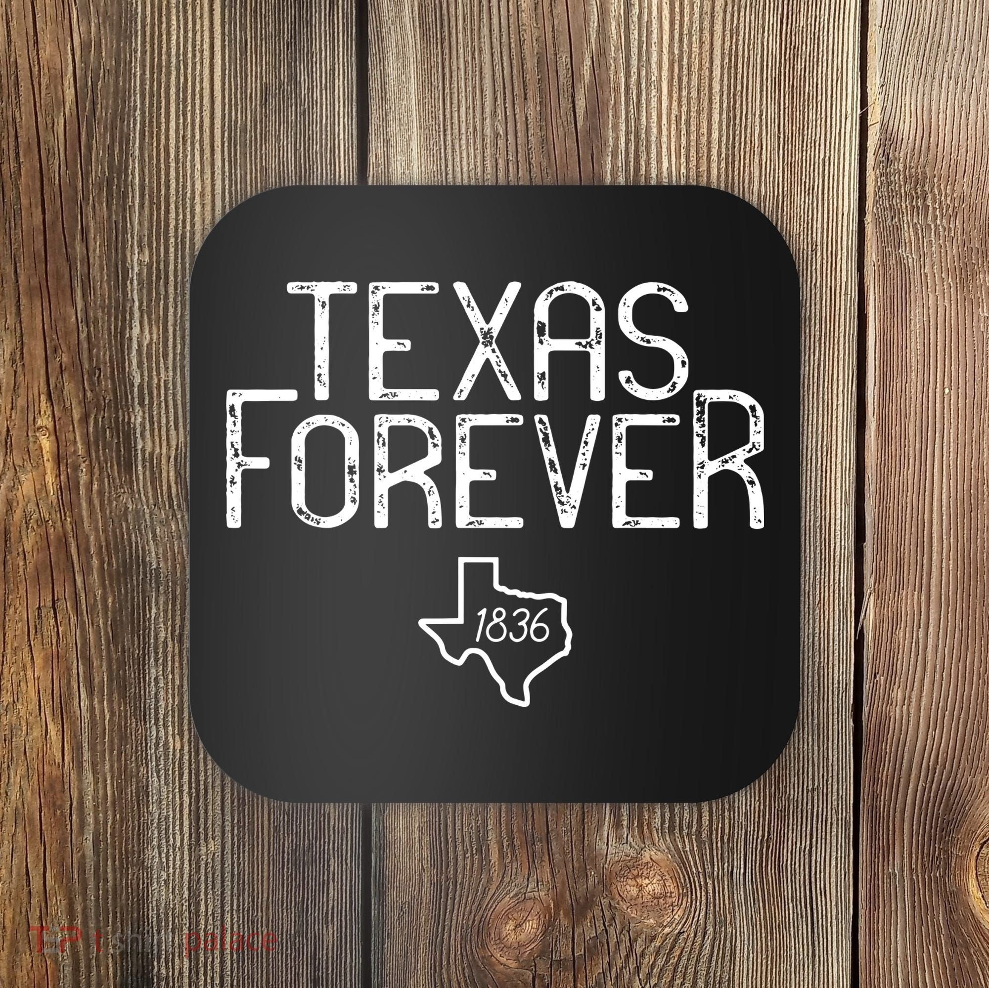 Texas Forever 1836 Aged Font Coaster
