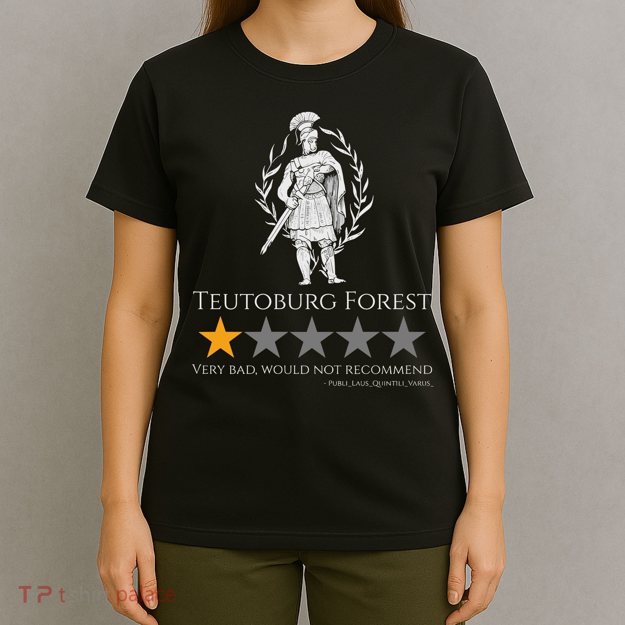 Teutoburg Forest 1-Star Review Funny Roman History T-Shirt