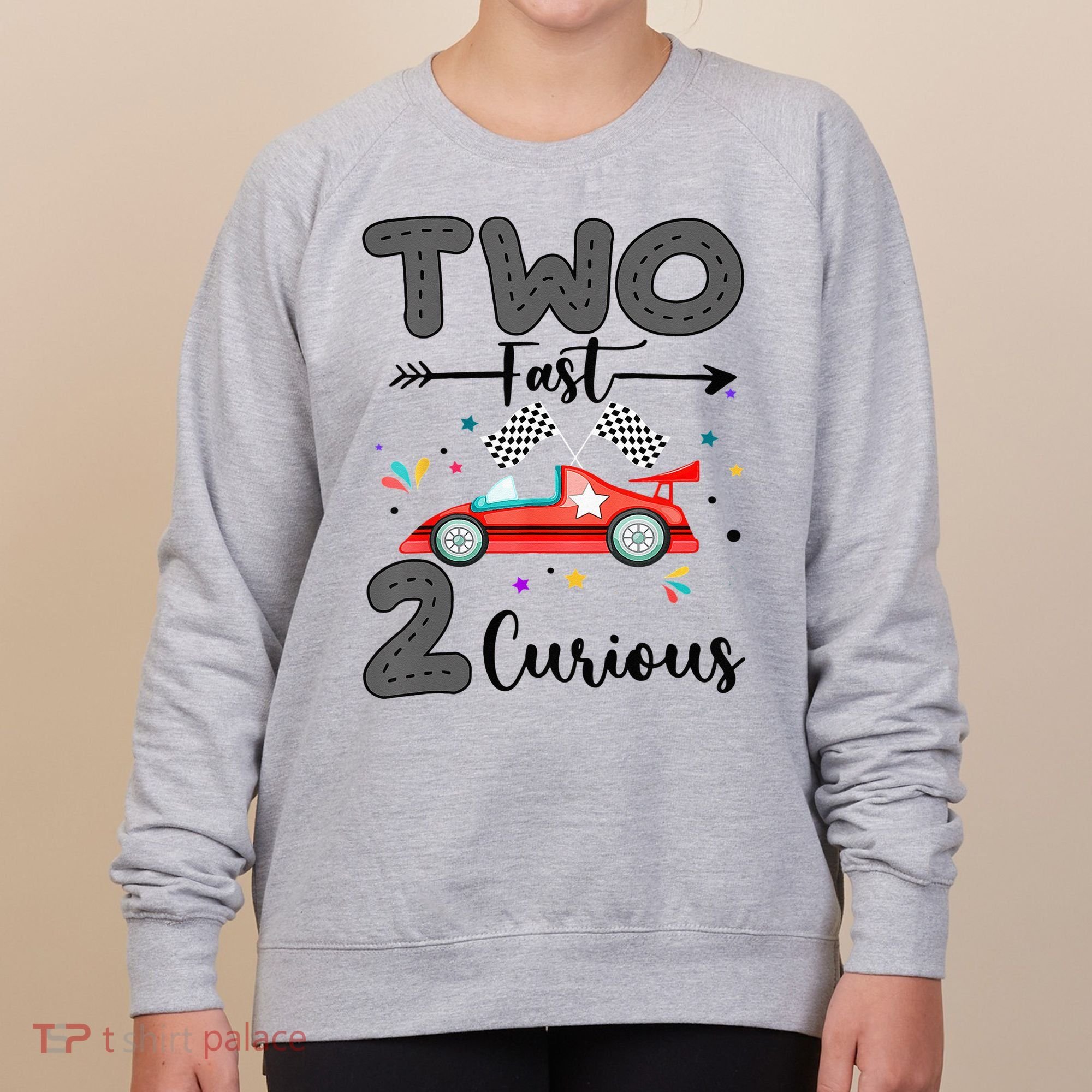 Two Fast 2 Curious Racing 2nd Birthday gift Women's Sweatshirt