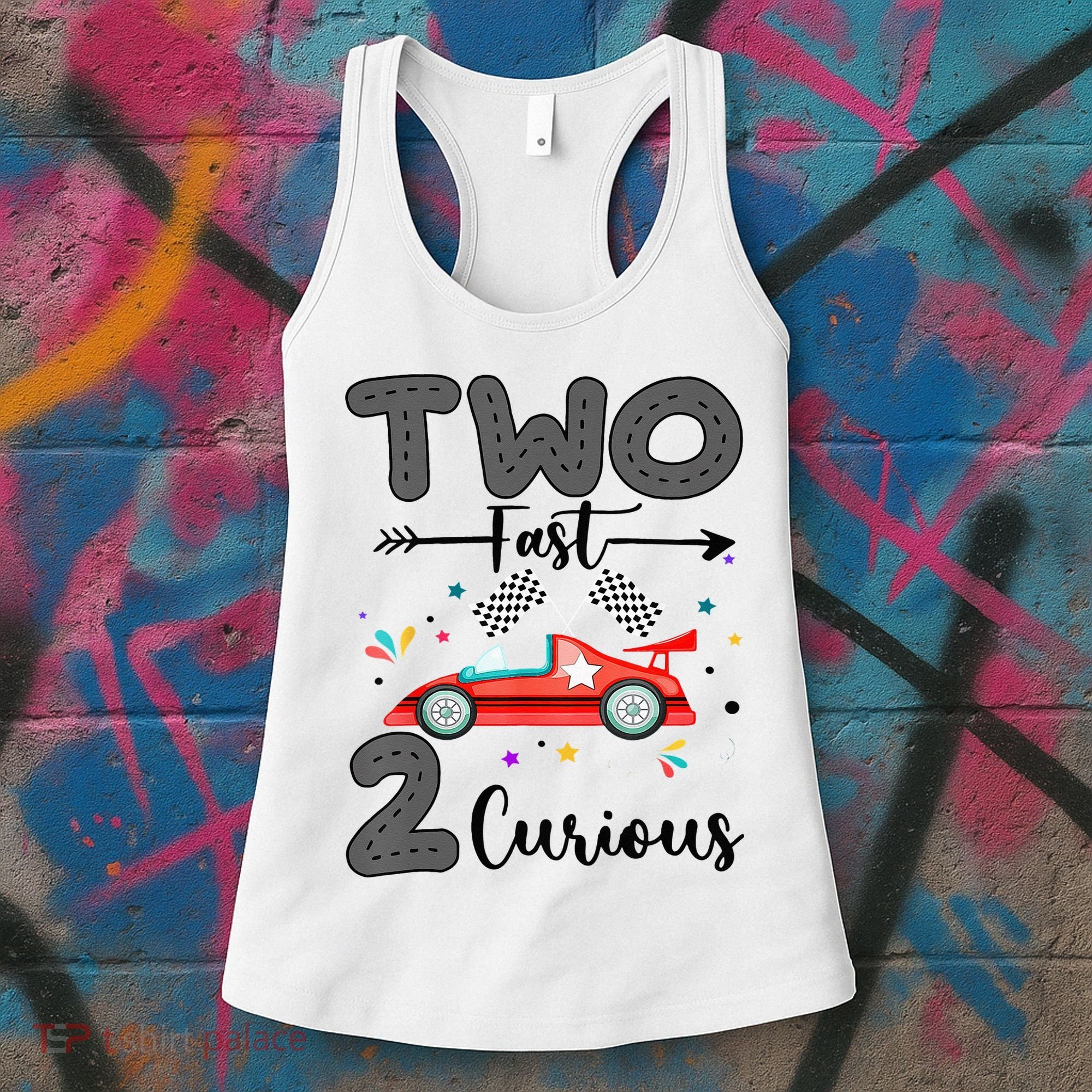 Two Fast 2 Curious Racing 2nd Birthday gift Women's Tank Top