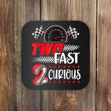 Two Fast 2 Curious Birthday Decorations 2nd Bday Coaster
