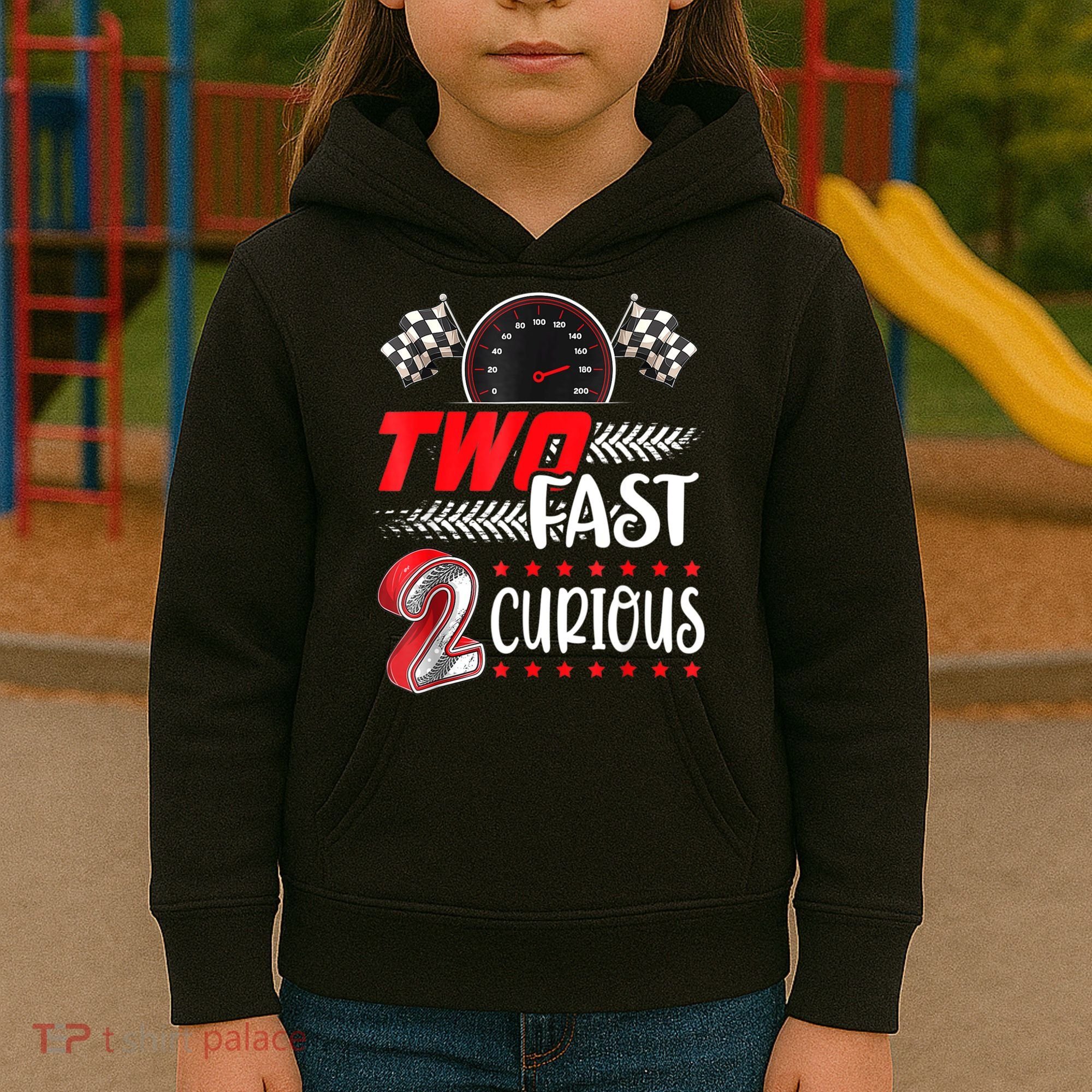 Two Fast 2 Curious Birthday Decorations 2nd Bday Kids Hoodie