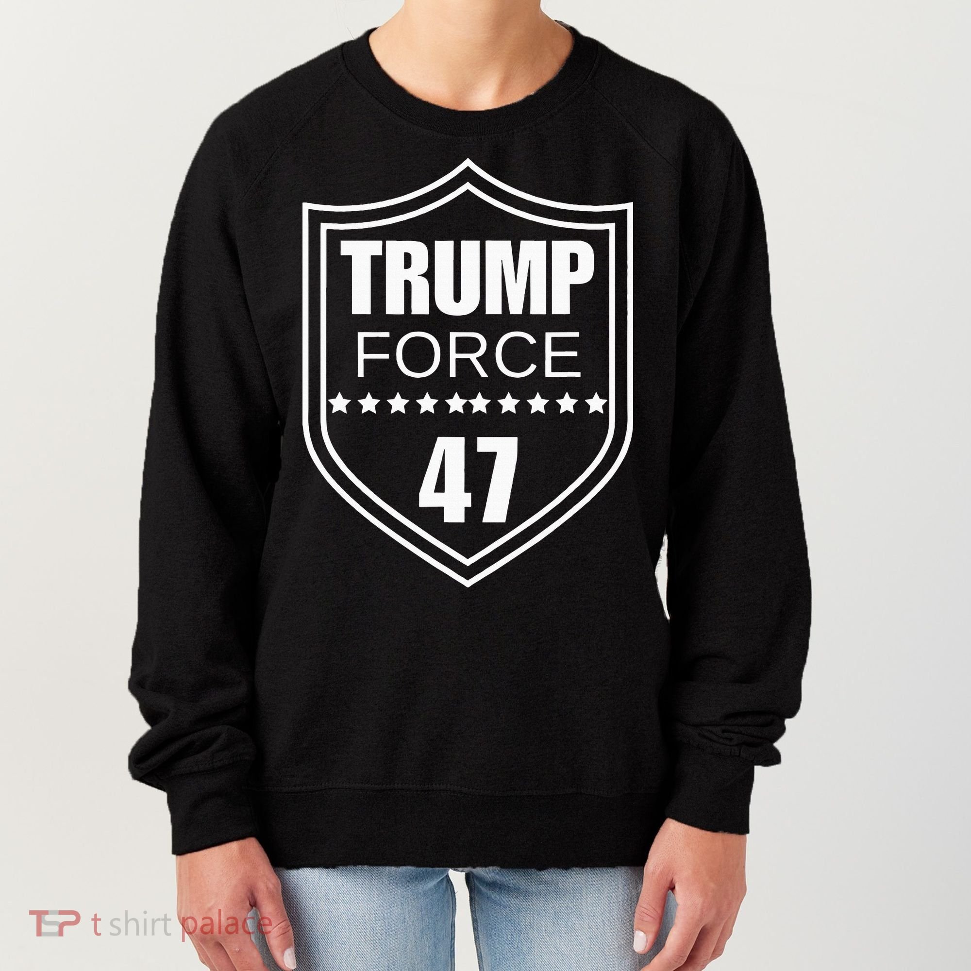 Trump Force 47 Ultra Maga More Than Ever Never Surrender Usa Women's Sweatshirt