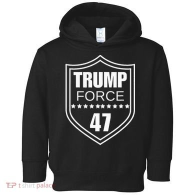 Trump Force 47 Ultra Maga More Than Ever Never Surrender Usa Toddler Hoodie