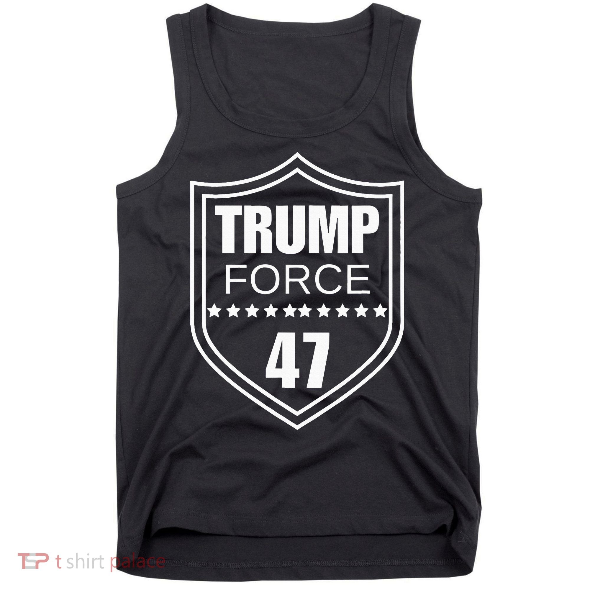 Trump Force 47 Ultra Maga More Than Ever Never Surrender Usa Tank Top