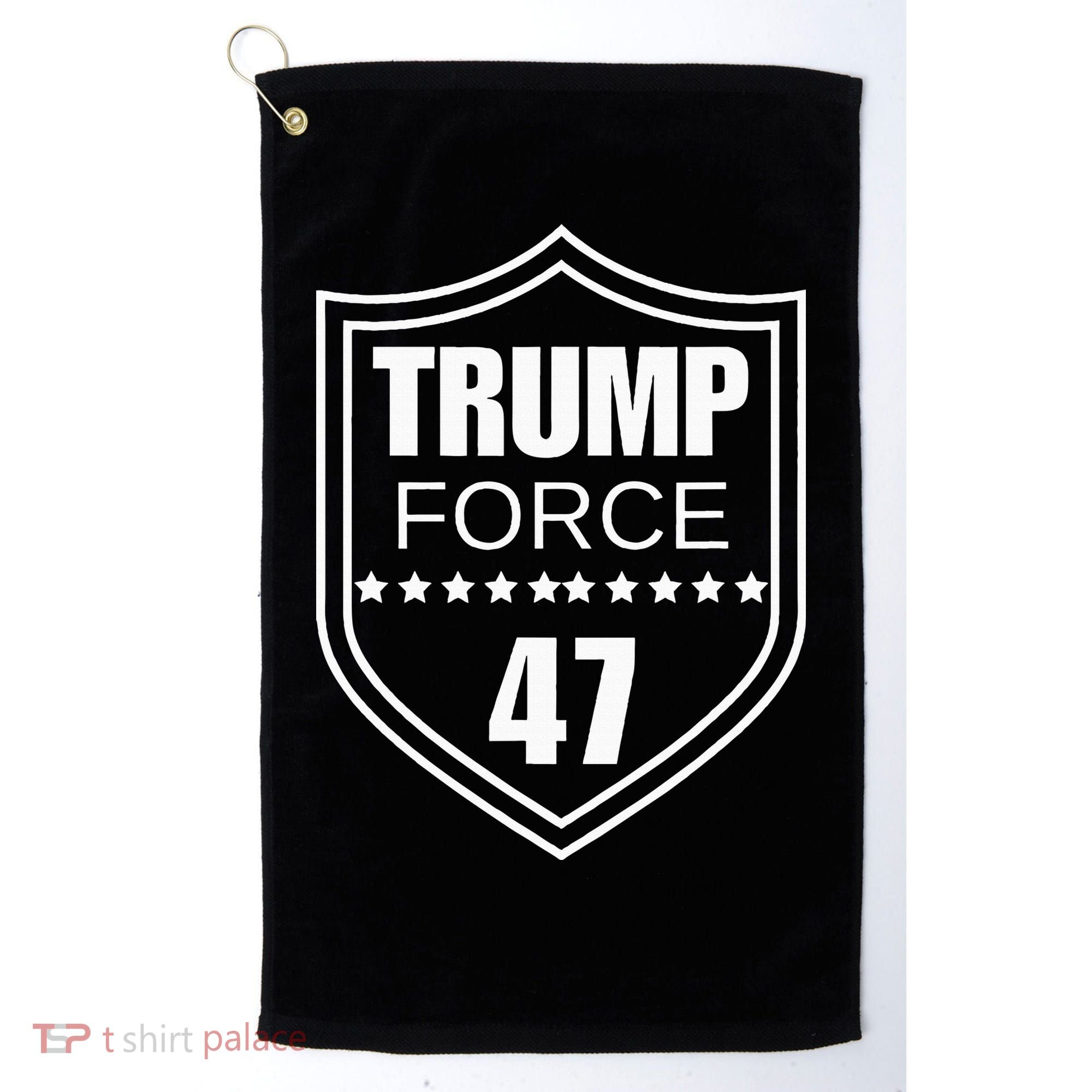 Trump Force 47 Ultra Maga More Than Ever Never Surrender Usa Golf Towel