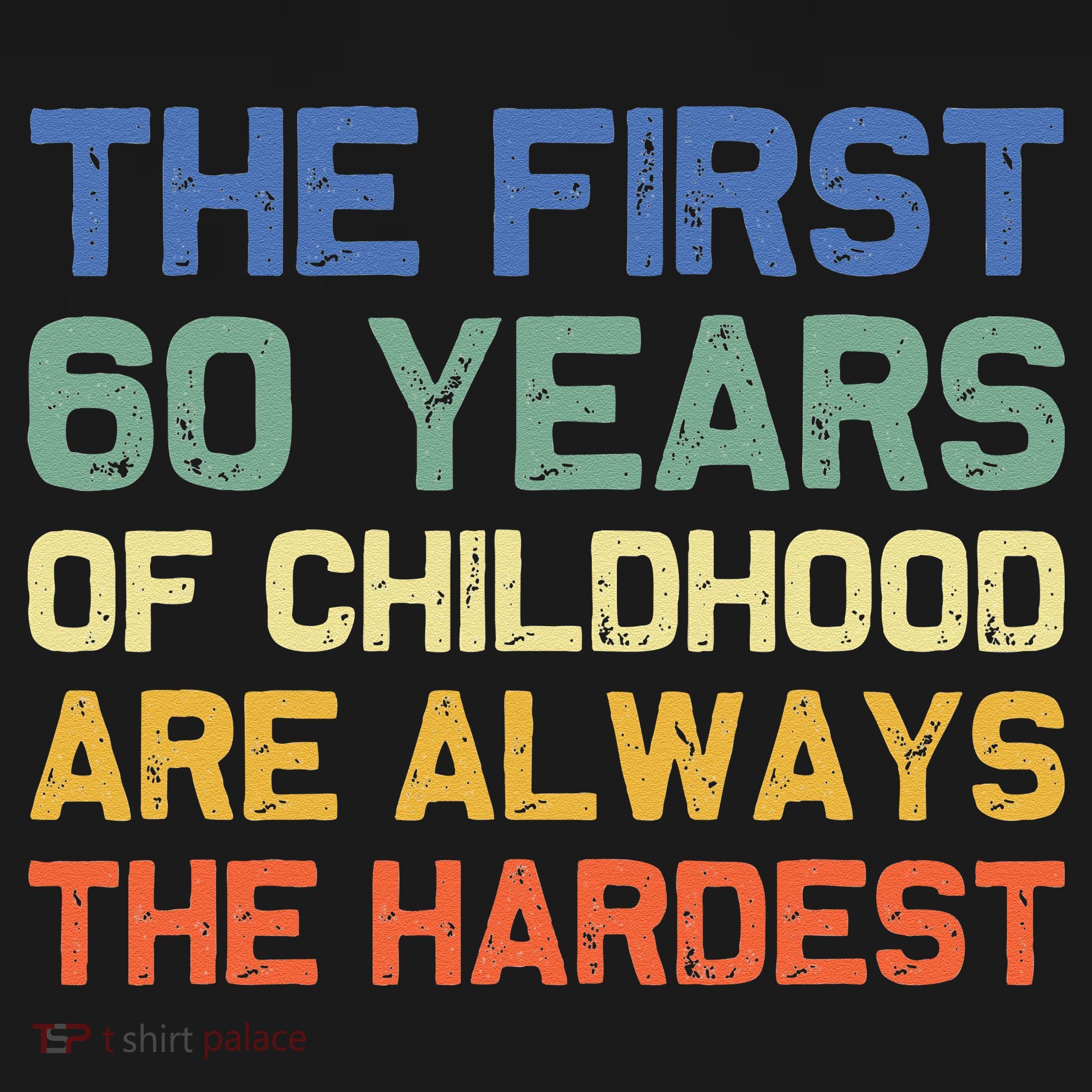 The First 60 Years Childhood Hardest Old 60th Birthday Funny Polo