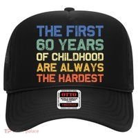 The First 60 Years Childhood Hardest Old 60th Birthday Funny Hat thumb 0