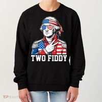 Two Fiddy American Revolution George Washington 250 Years Women's Sweatshirt thumb 0