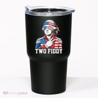 Two Fiddy American Revolution George Washington 250 Years Tumbler thumb 0