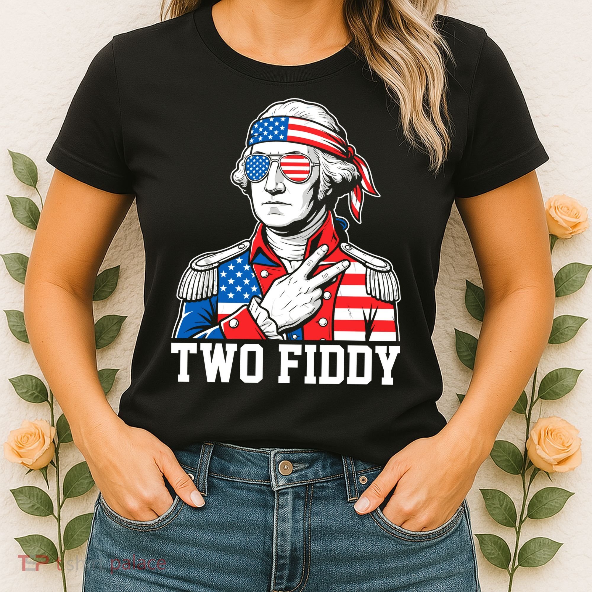 Two Fiddy American Revolution George Washington 250 Years Women's T-Shirt