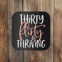 Thirty Flirty And Thriving Funny Thirty Year Old Birthday Coaster thumb 0