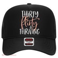 Thirty Flirty And Thriving Funny Thirty Year Old Birthday Hat thumb 0