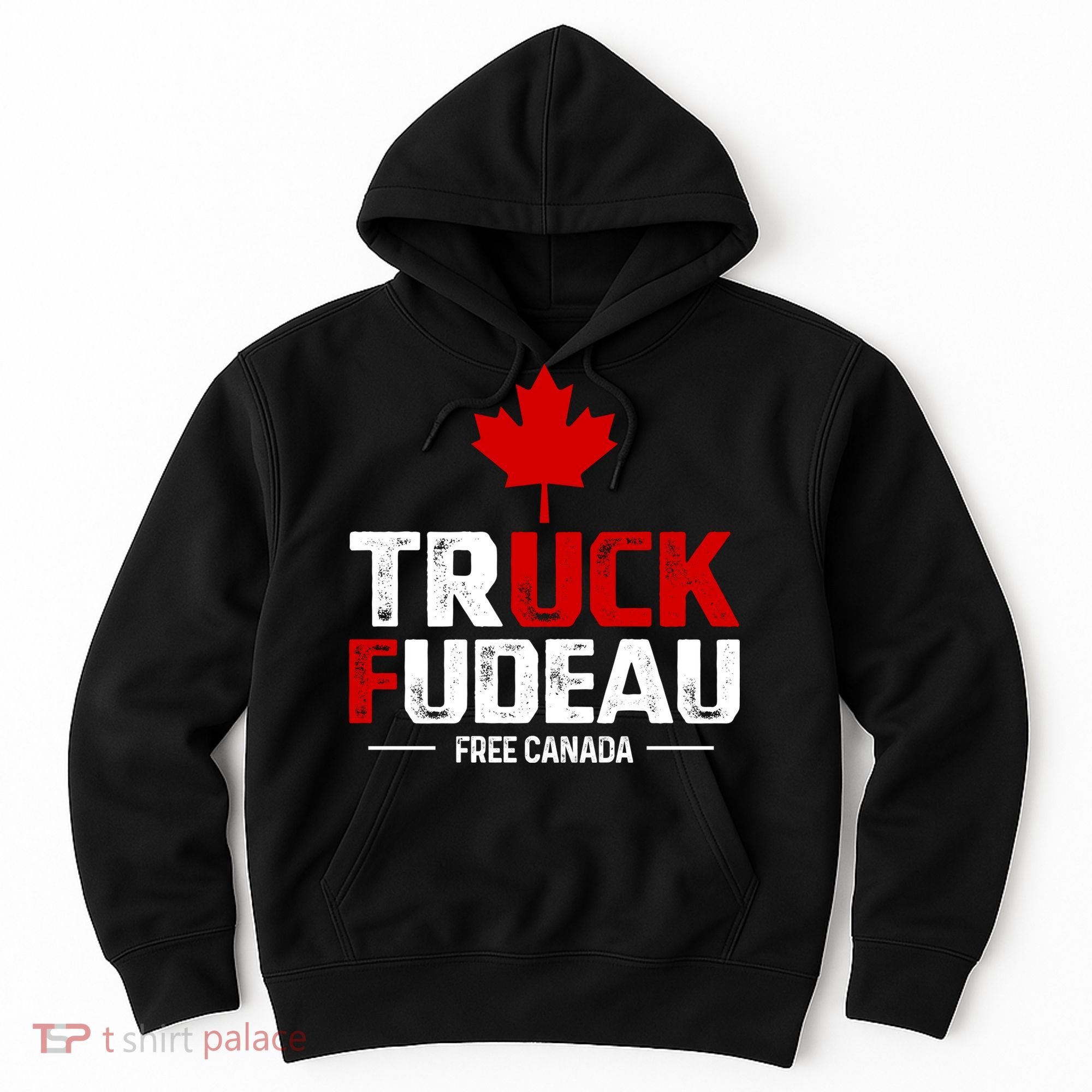 Truck Fudeau Anti Trudeau Free Canada Trucker Heroes Hoodie