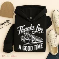 Thanks For A Good Time Praying Mantis Hoodie thumb 4