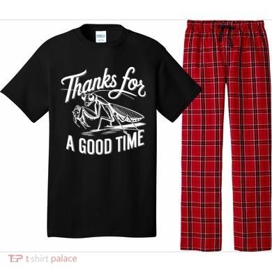 Thanks For A Good Time Praying Mantis Pajama Set