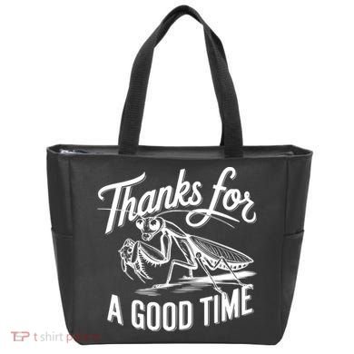 Thanks For A Good Time Praying Mantis Tote Bag