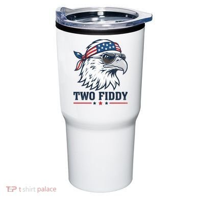 Two Fiddy American Eagle 250th Anniversary 250 Years Tumbler