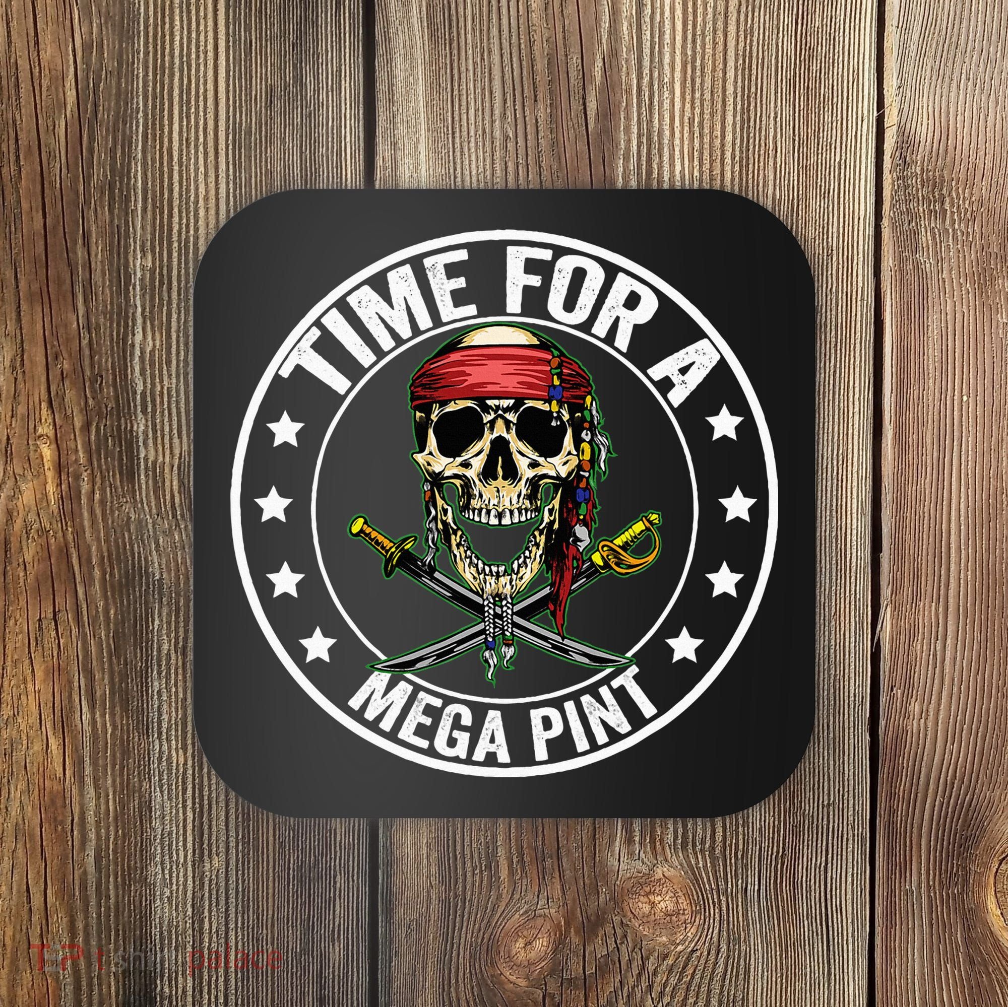 Time For A Mega Pint Coaster