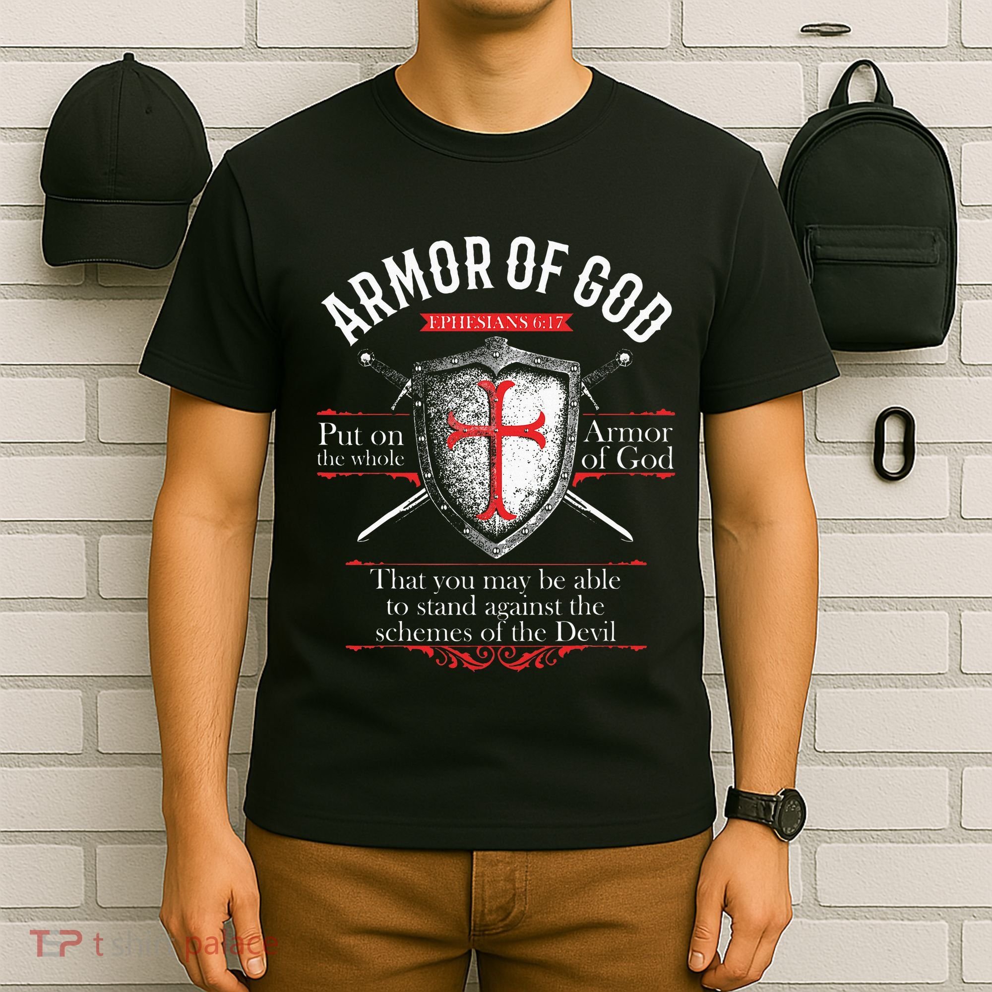 The Full Armor Of God Ephesians 617 T-Shirt