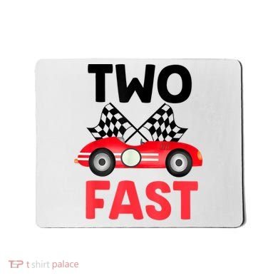 Two Fast Birthday Shirt 2 Fast 2 Curious Decorations 2nd Mousepad