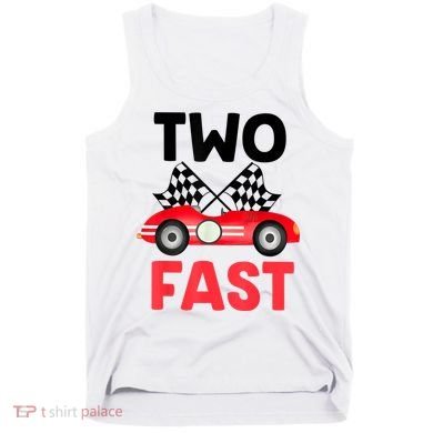 Two Fast Birthday Shirt 2 Fast 2 Curious Decorations 2nd Tank Top
